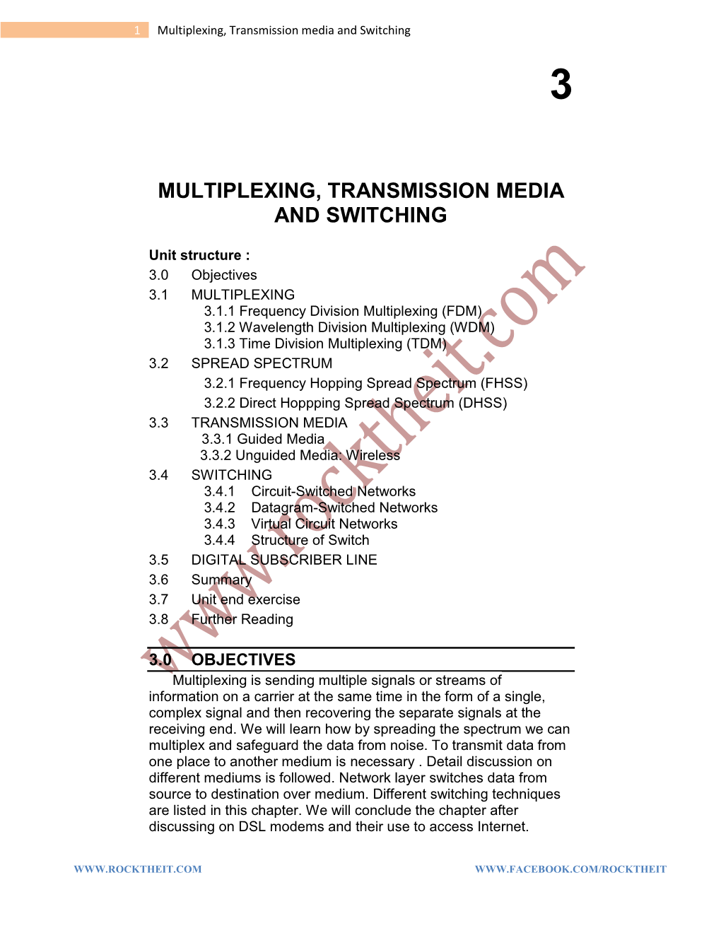 Multiplexing, Transmission Media and Switching