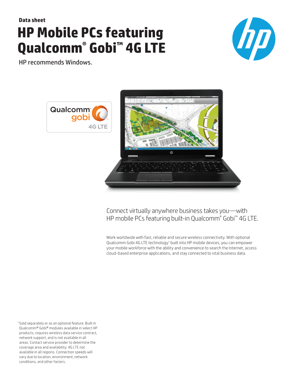 HP Mobile Pcs Featuring Qualcomm® Gobi™ 4G LTE HP Recommends Windows