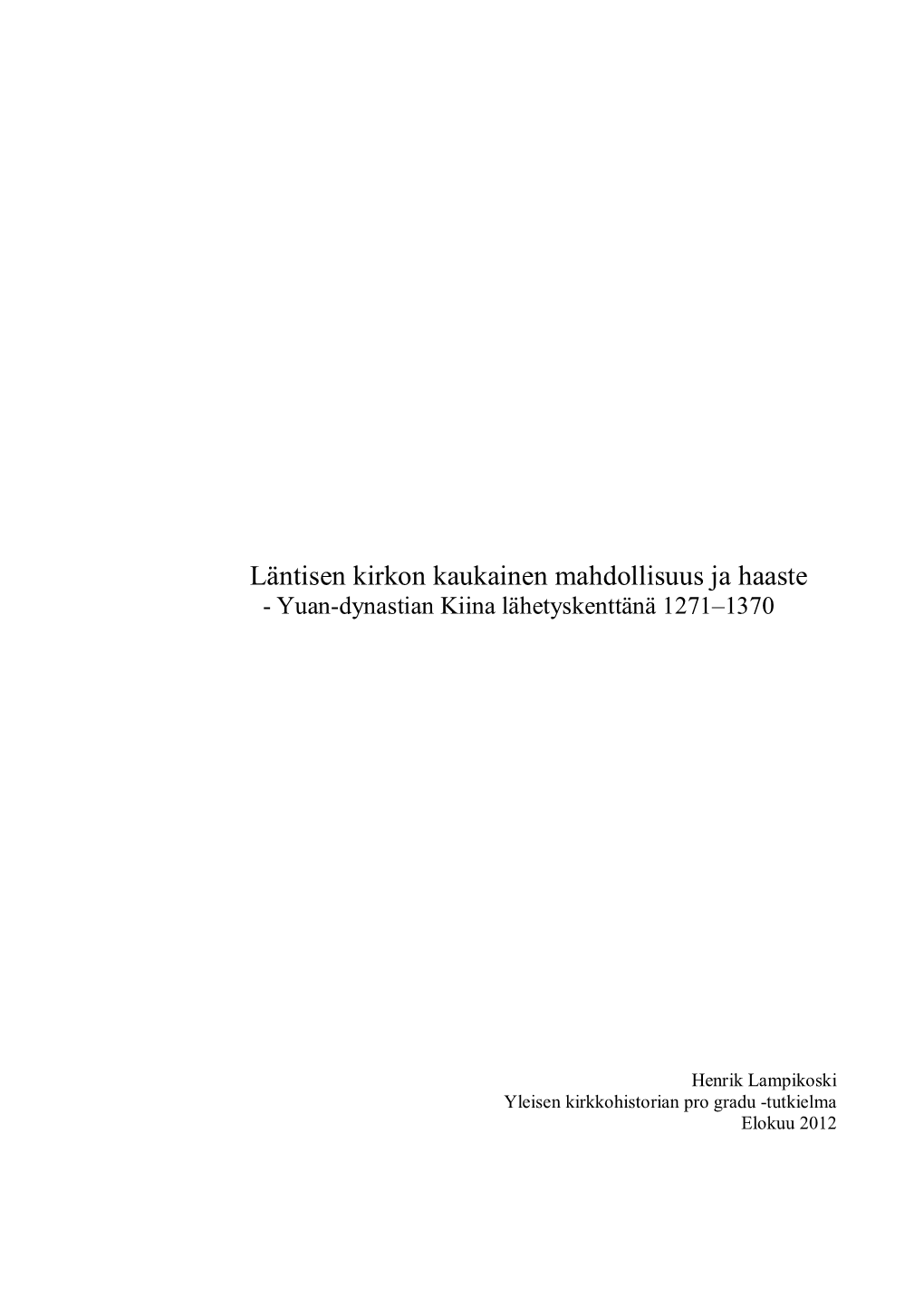 Yuan-Dynastian Kiina Lähetyskenttänä 1271–1370