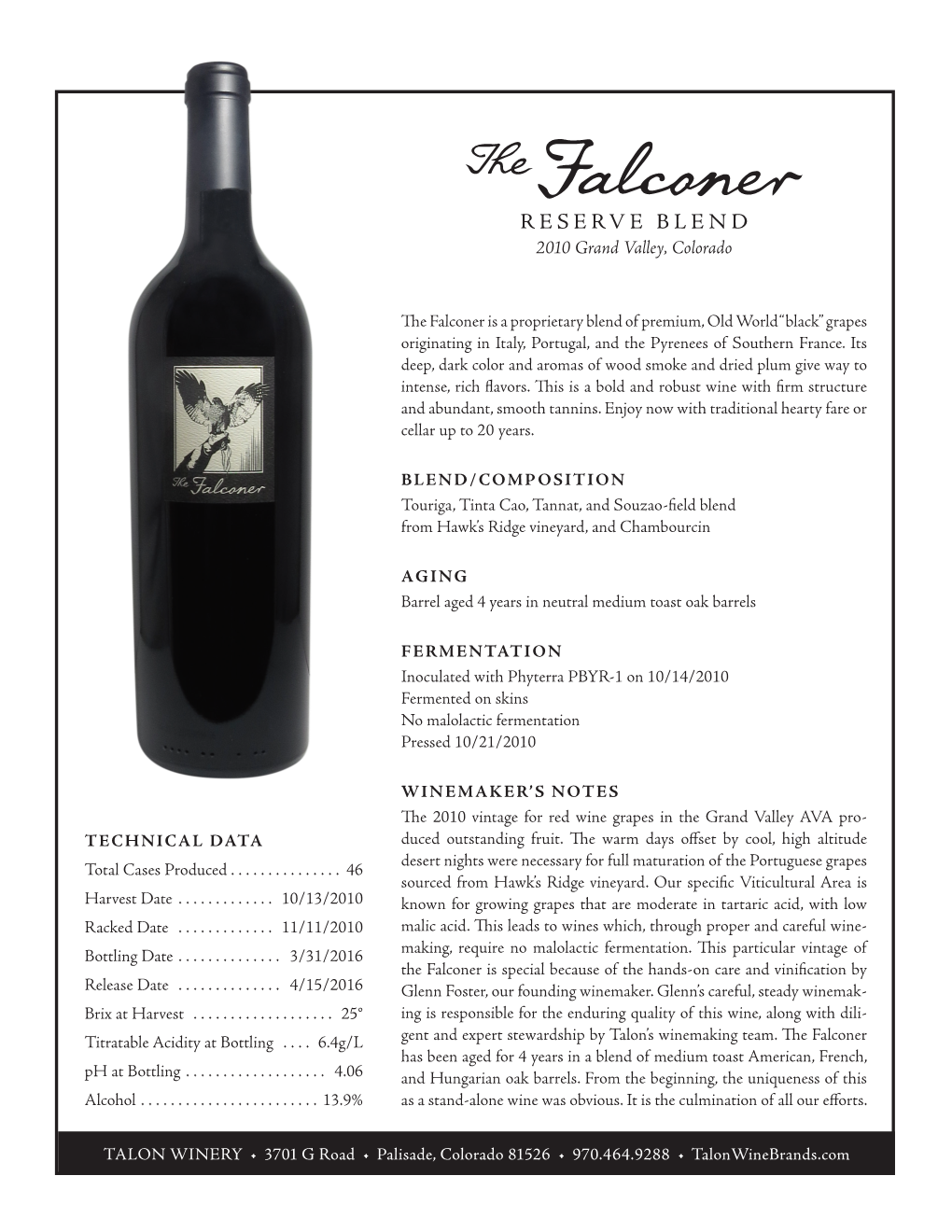 The Falconer Is a Proprietary Blend of Premium, Old World “Black” Grapes Originating in Italy, Portugal, and the Pyrenees of Southern France