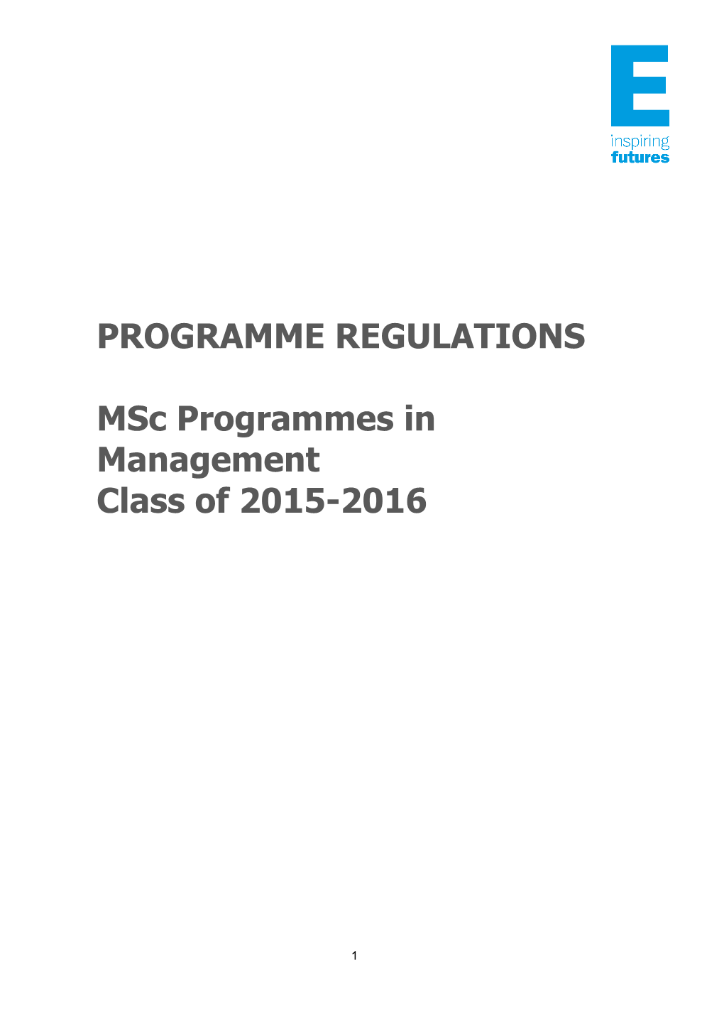 PROGRAMME REGULATIONS Msc Programmes In