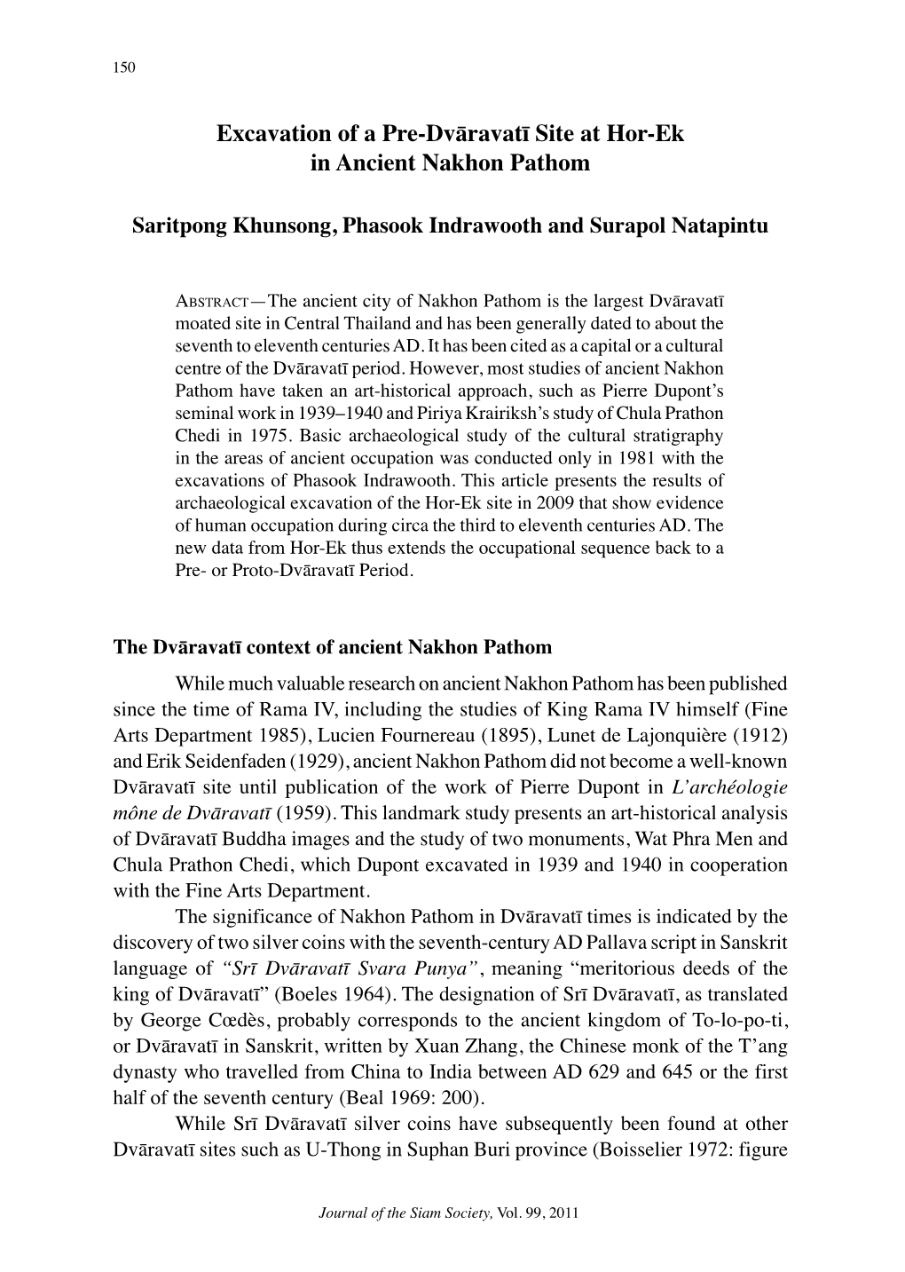 Excavation of a Pre-Dvāravatī Site at Hor-Ek in Ancient Nakhon Pathom