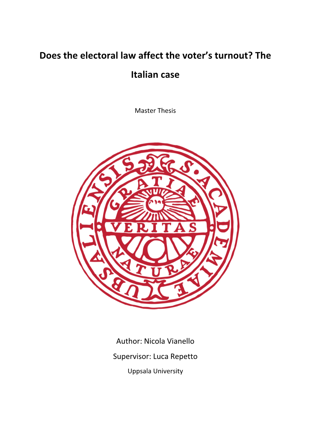 Does the Electoral Law Affect the Voter's Turnout? the Italian Case