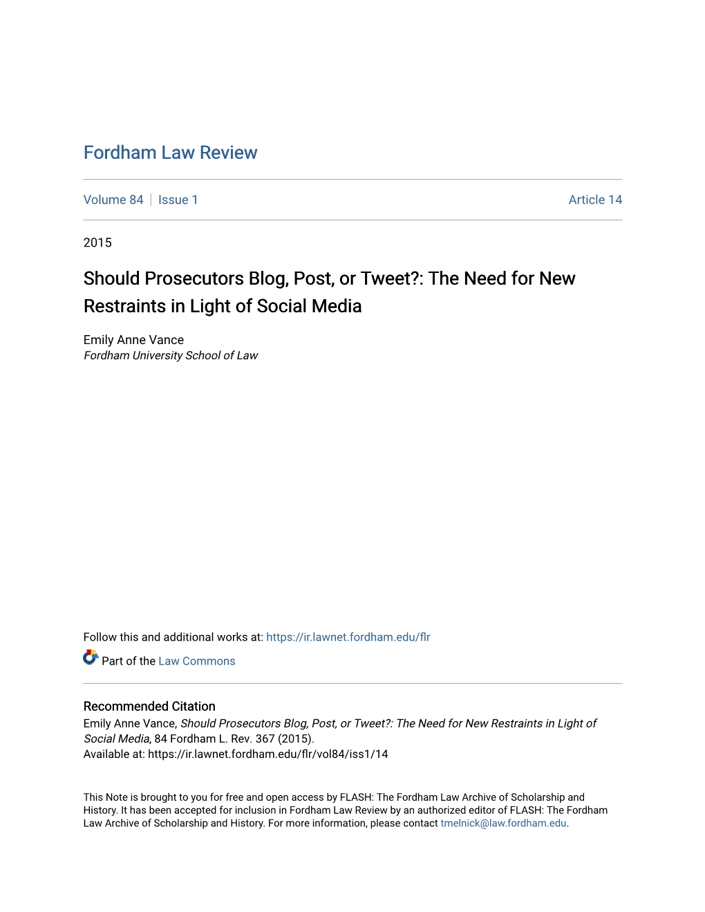 Should Prosecutors Blog, Post, Or Tweet?: the Need for New Restraints in Light of Social Media