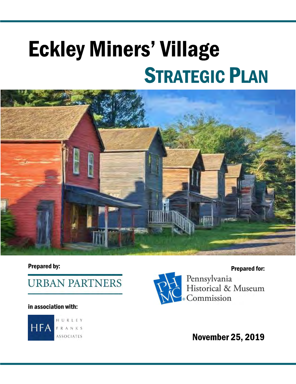 Eckley Miners' Village Strategic Plan Final