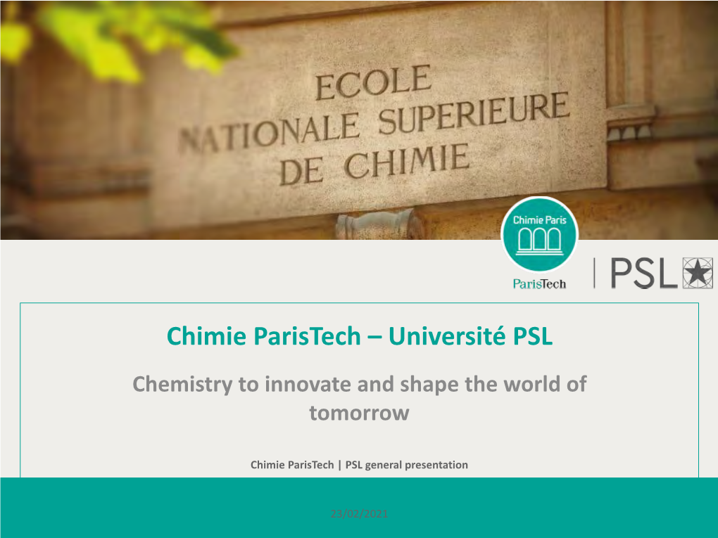 Chimie Paristech – Université PSL Chemistry to Innovate and Shape the World of Tomorrow