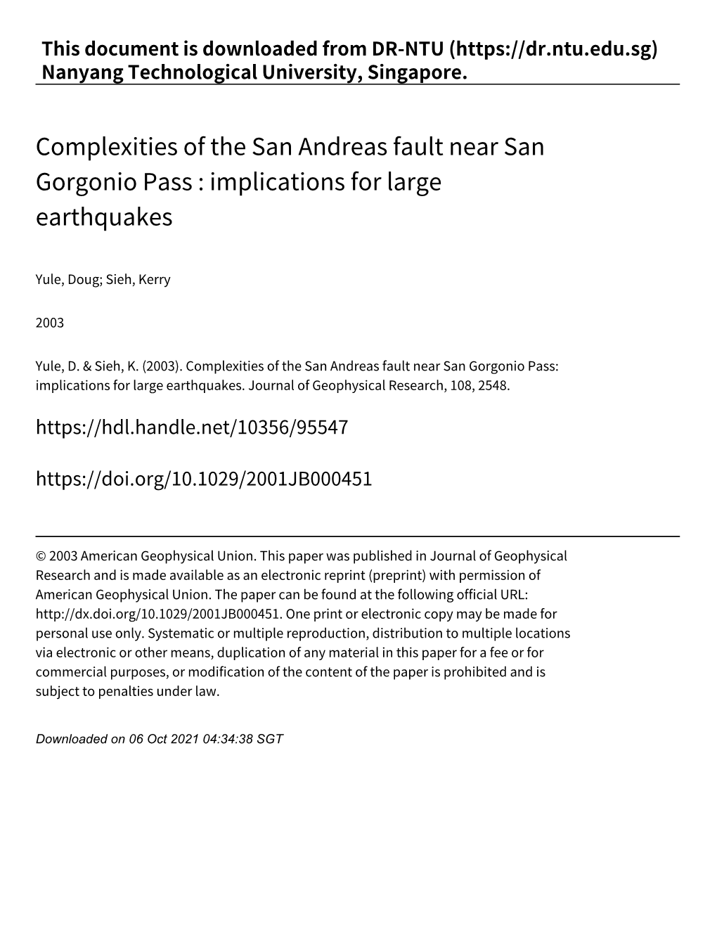 Complexities of the San Andreas Fault Near San Gorgonio Pass : Implications for Large Earthquakes