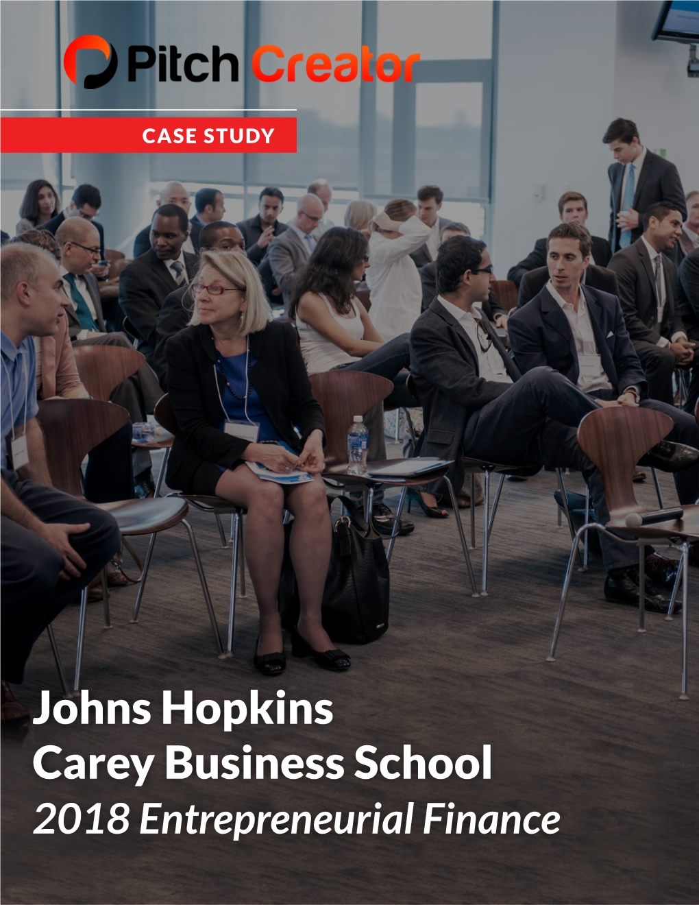 Johns Hopkins Carey Business School 2018 Entrepreneurial Finance I Reviewed Pitch Creator’S Online, Self-Study Foundation Course and I Was Floored