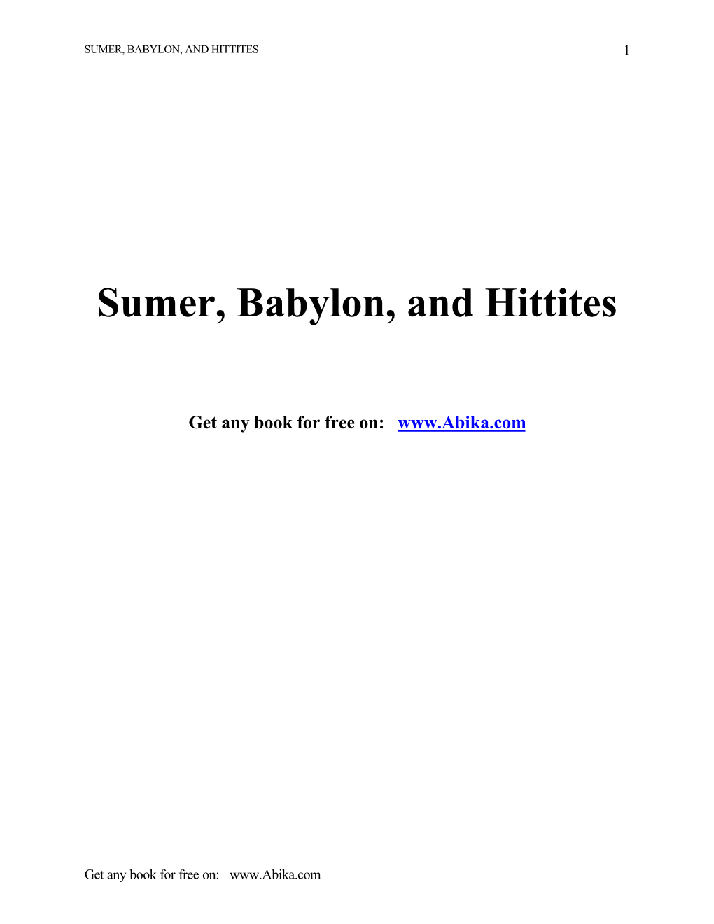 Sumer, Babylon, and Hittites 1