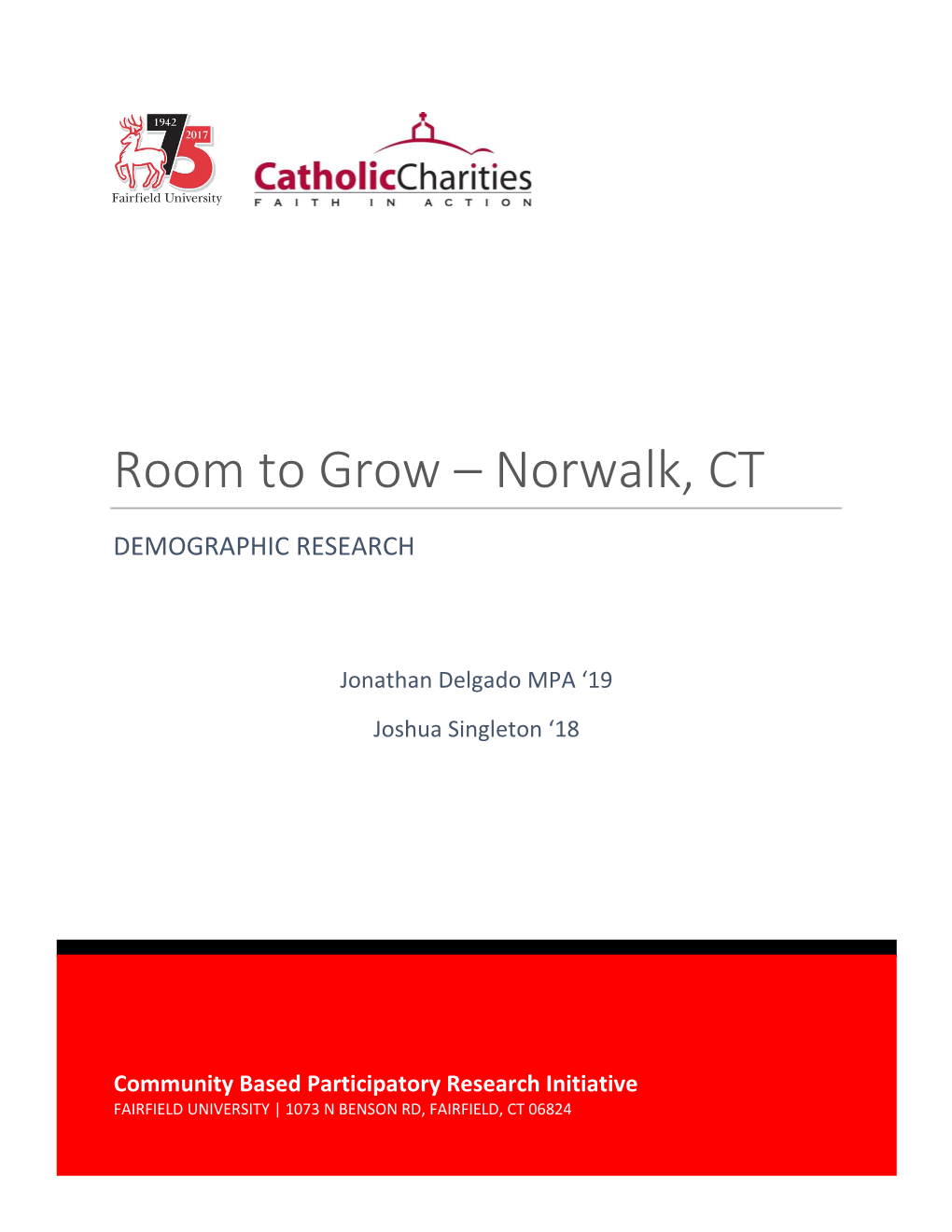 Room to Grow – Norwalk, CT DEMOGRAPHIC RESEARCH