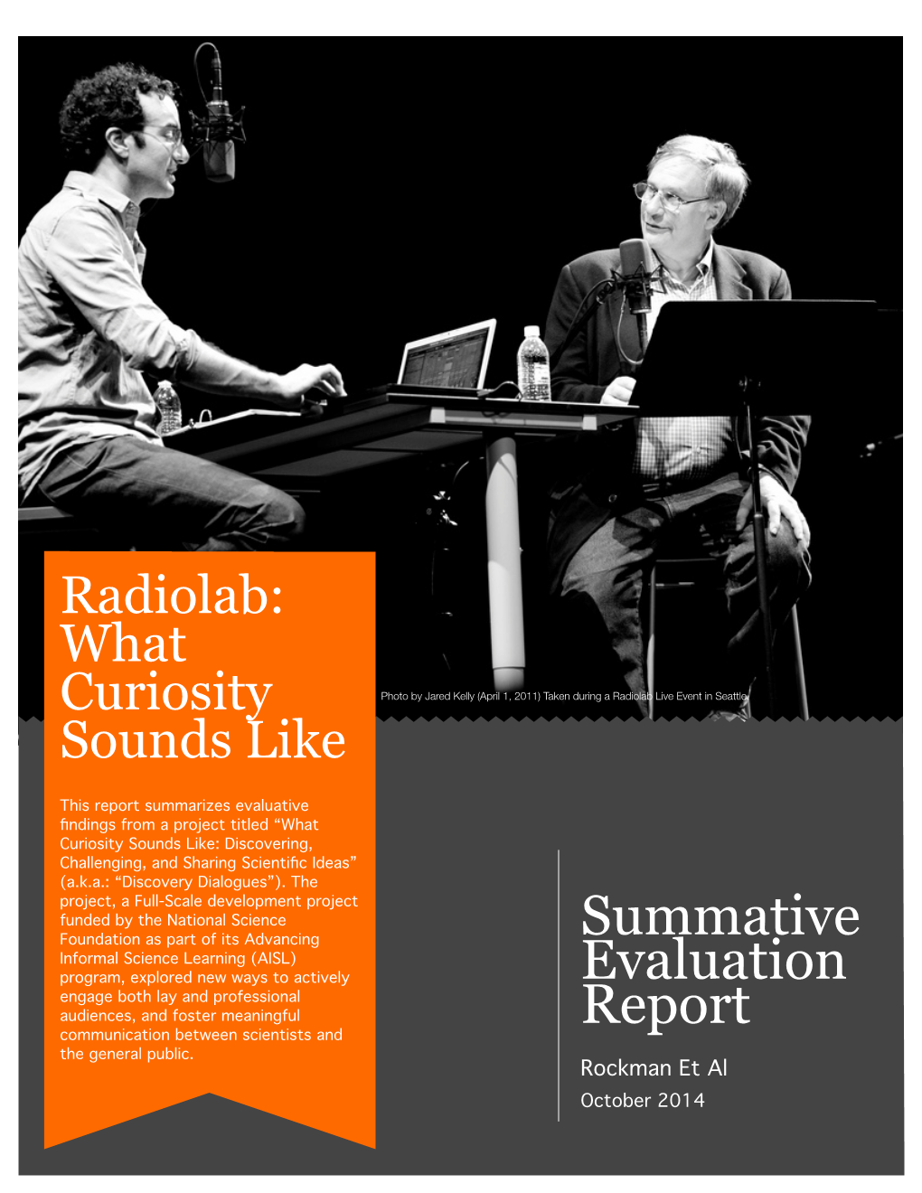 Radiolab. What Curiosity Sounds Like