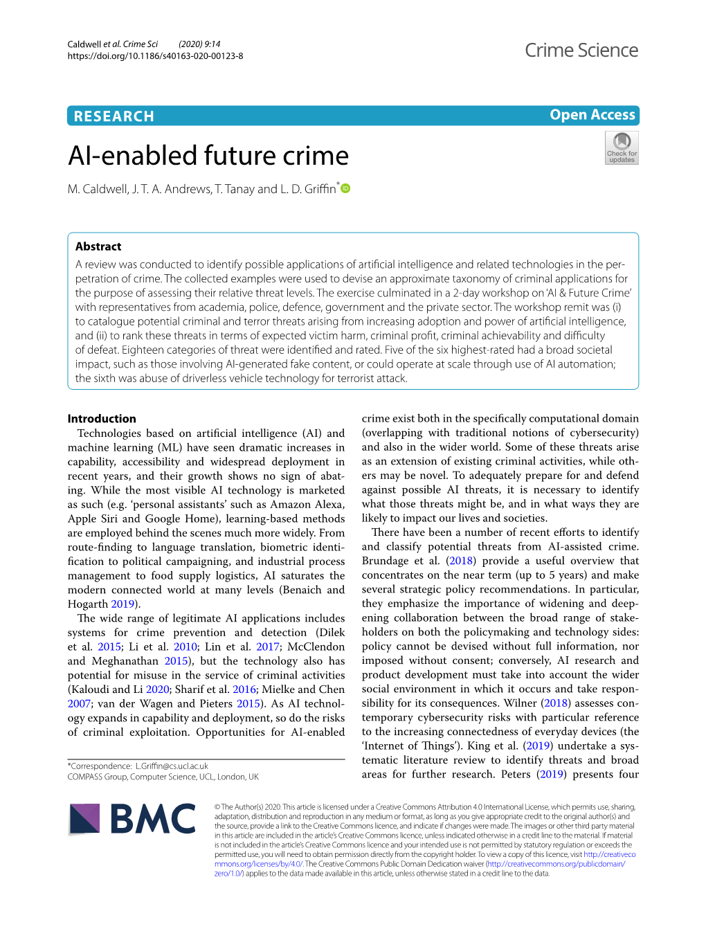 AI-Enabled Future Crimes Were Encouraged to Re-Arrange the Grids As New Crimes Devised by the Organizing Team Along with Any Additional Were Introduced