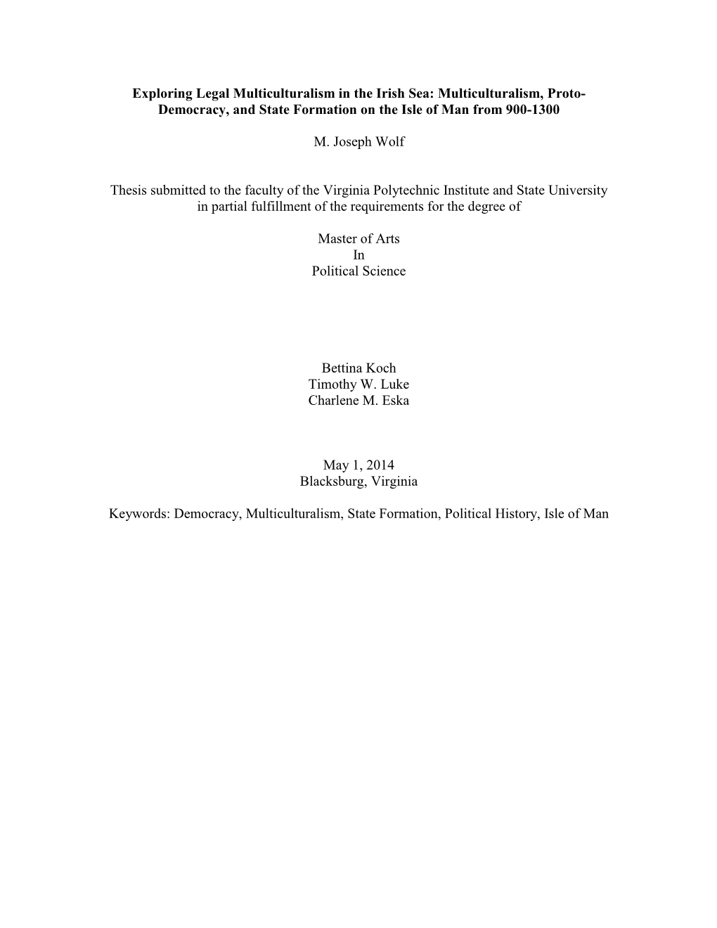 Multiculturalism, Proto- Democracy, and State Formation on the Isle of Man from 900-1300