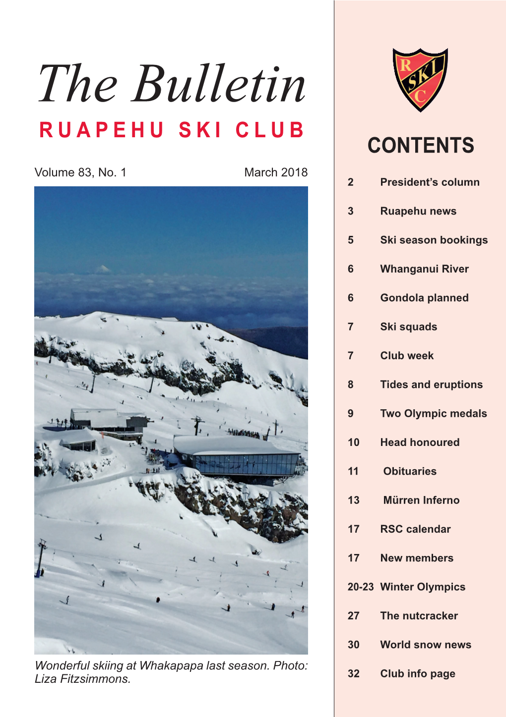 The Bulletin RUAPEHU SKI CLUB CONTENTS Volume 83, No