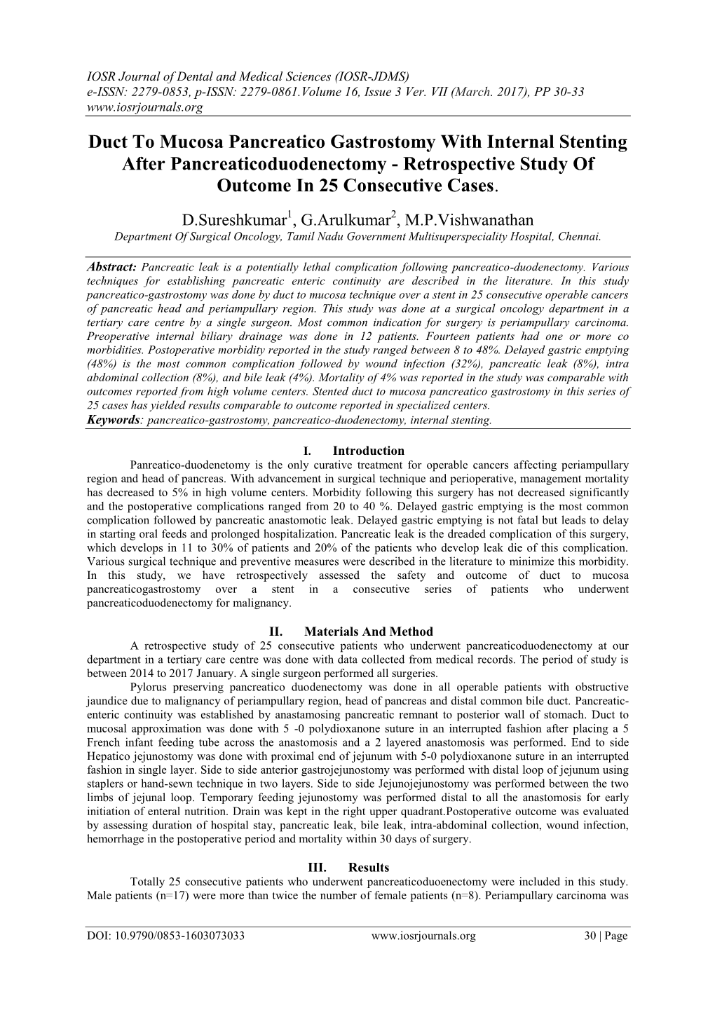 Duct to Mucosa Pancreatico Gastrostomy with Internal Stenting After Pancreaticoduodenectomy - Retrospective Study of Outcome in 25 Consecutive Cases