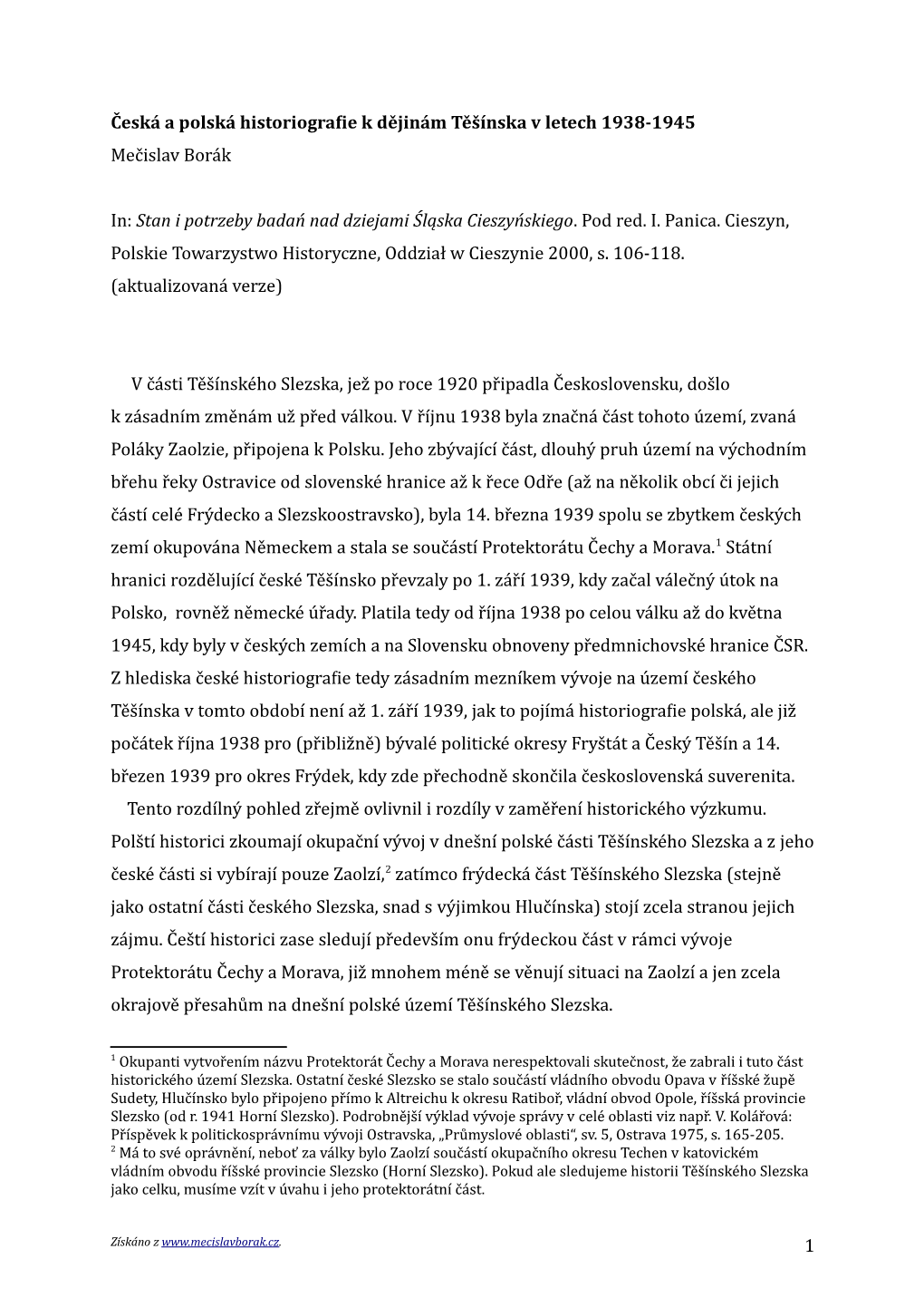 Česká a Polská Historiografie K Dějinám Těšínska V Letech 1938-1945 Mečislav Borák