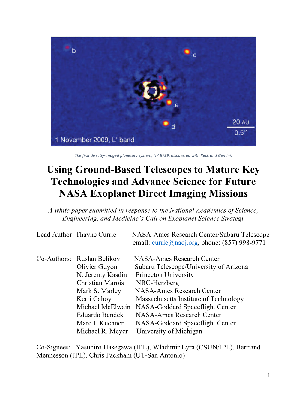 Using Ground-Based Telescopes to Mature Key Technologies and Advance Science for Future NASA Exoplanet Direct Imaging Missions