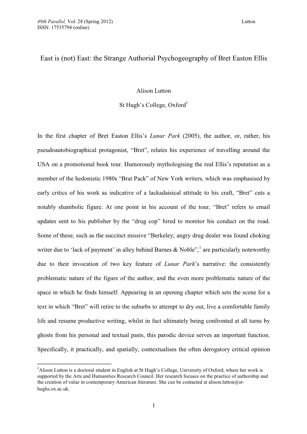 (Not) East: the Strange Authorial Psychogeography of Bret Easton Ellis