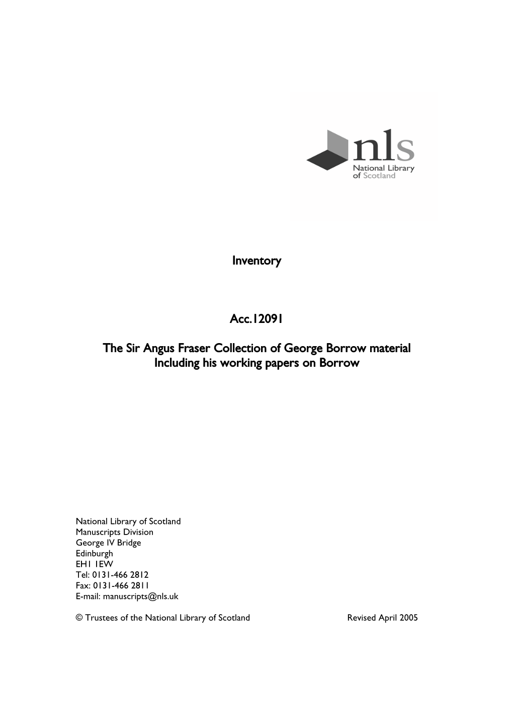 Inventory Acc.12091 the Sir Angus Fraser Collection of George Borrow Material Including His Working Papers on Borrow