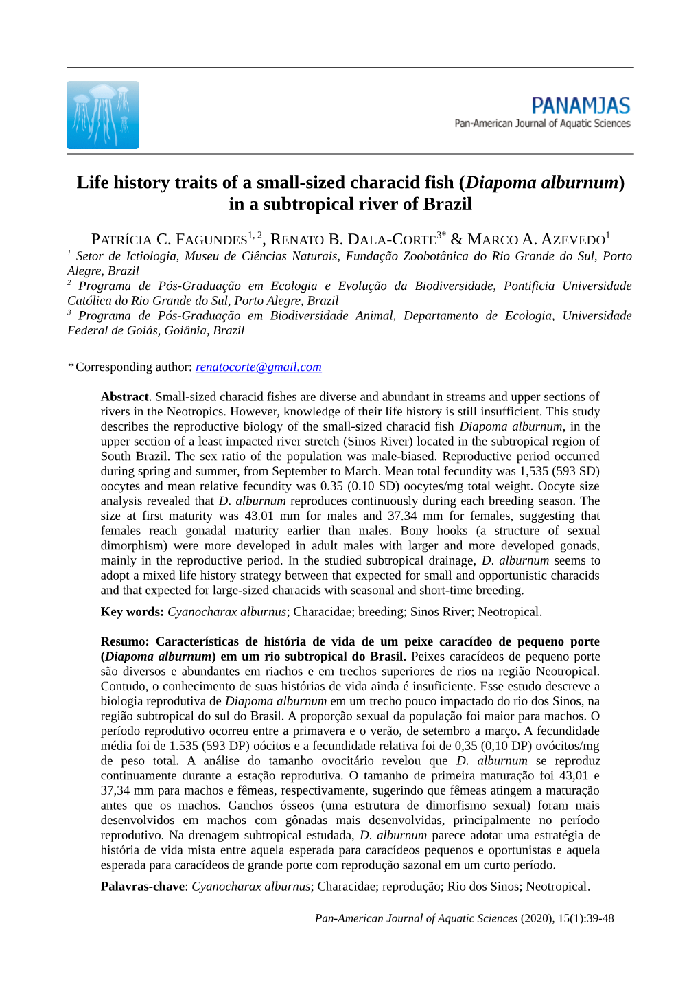 Life History Traits of a Small-Sized Characid Fish (Diapoma Alburnum) in a Subtropical River of Brazil