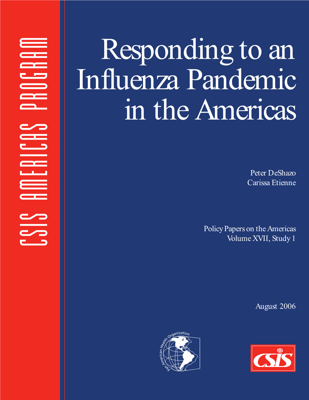 Responding to an Influenza Pandemic in the Americas