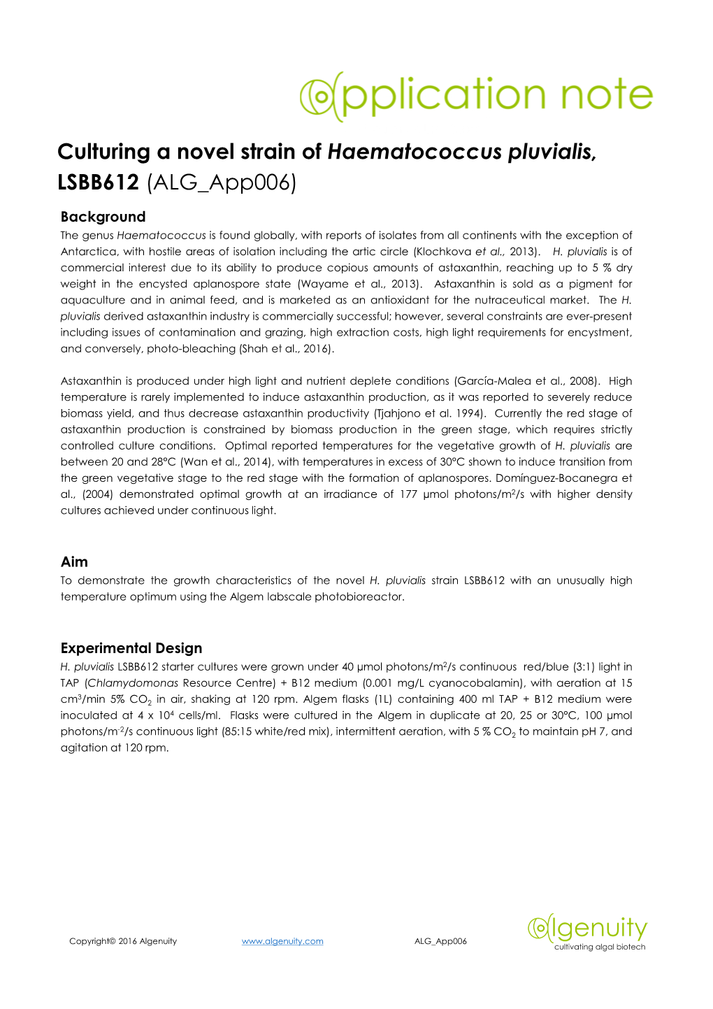 Culturing a Novel Strain of Haematococcus Pluvialis, LSBB612 (ALG App006)