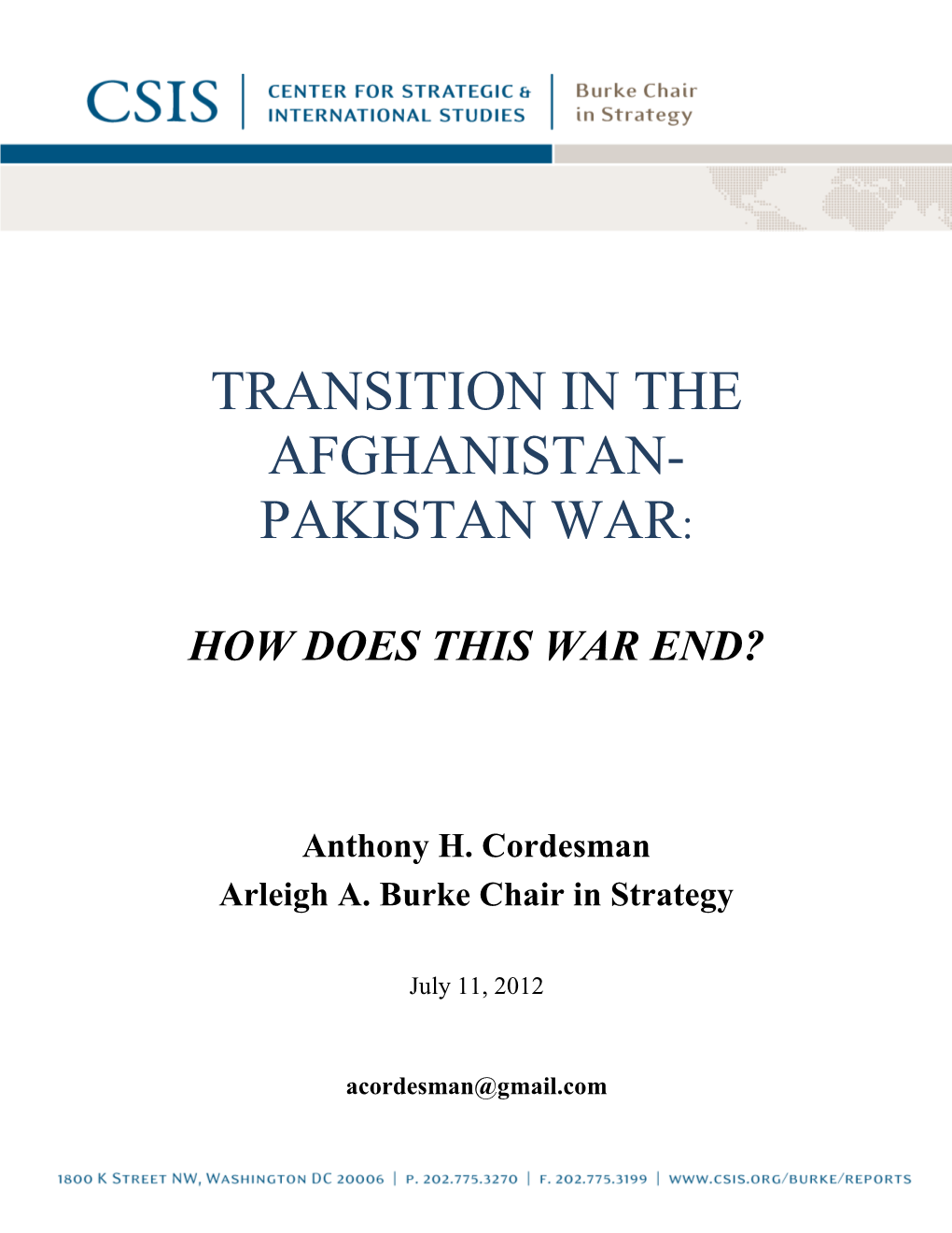 Transition in the Afghanistan- Pakistan War