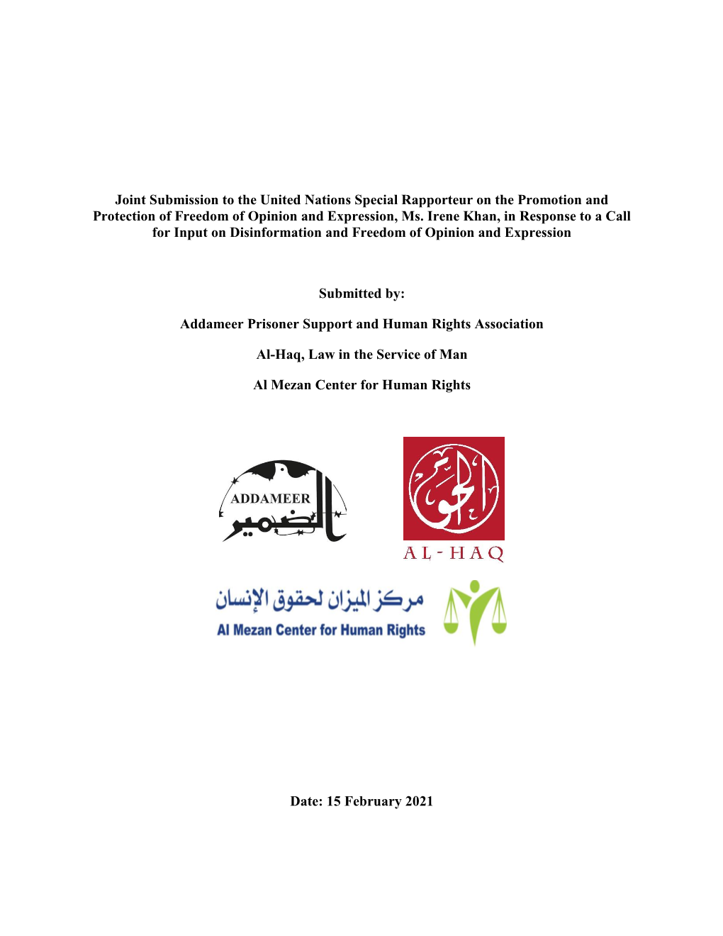 Joint Submission to the United Nations Special Rapporteur on the Promotion and Protection of Freedom of Opinion and Expression, Ms