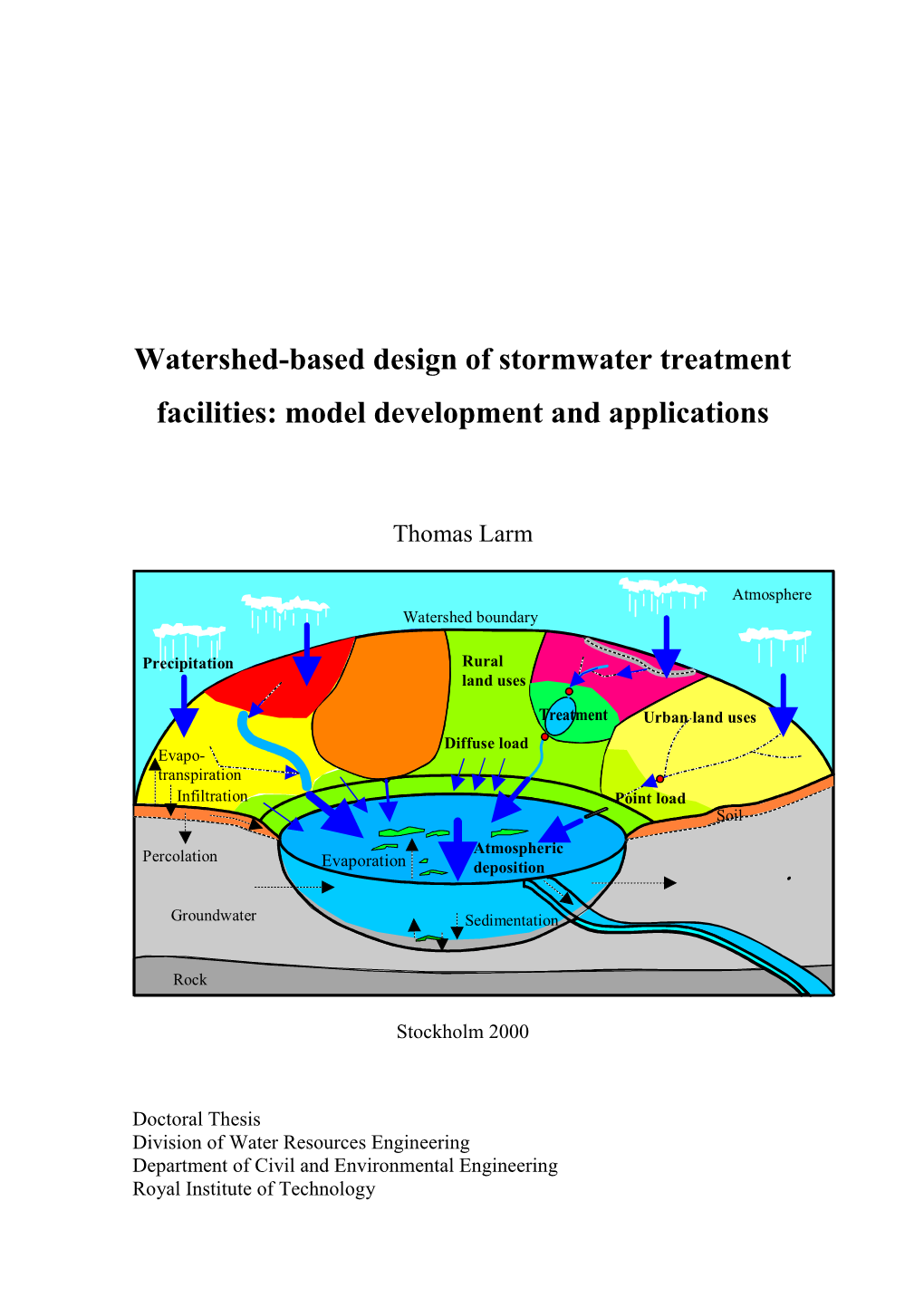 Watershed-Based Design of Stormwater Treatment Facilities: Model Development and Applications