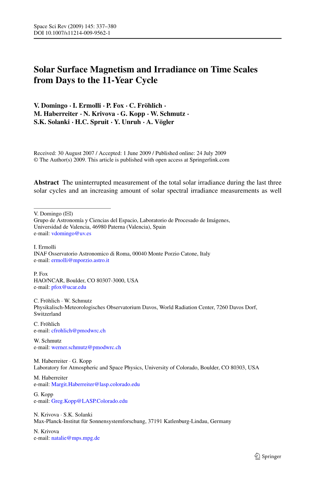 Solar Surface Magnetism and Irradiance on Time Scales from Days to the 11-Year Cycle