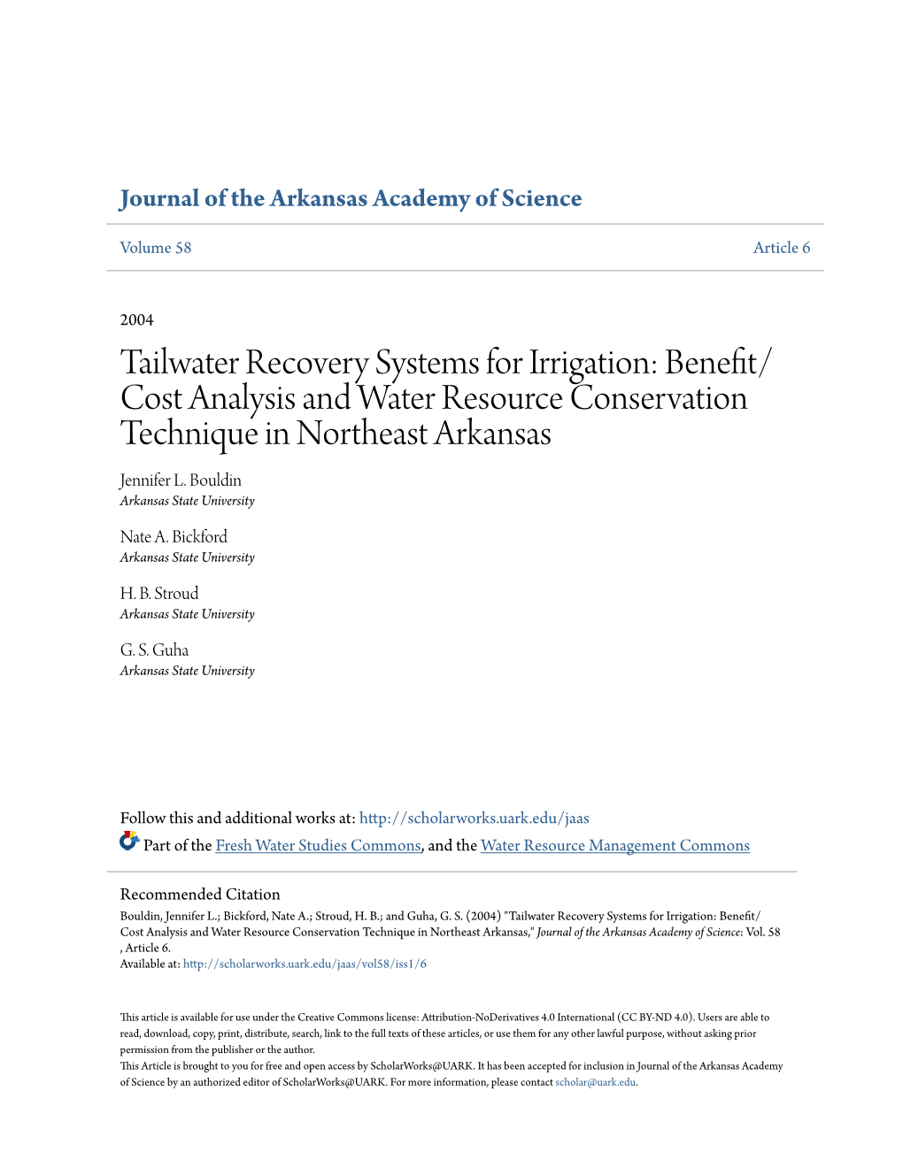 Tailwater Recovery Systems for Irrigation: Benefit/ Cost Analysis and Water Resource Conservation Technique in Northeast Arkansas Jennifer L