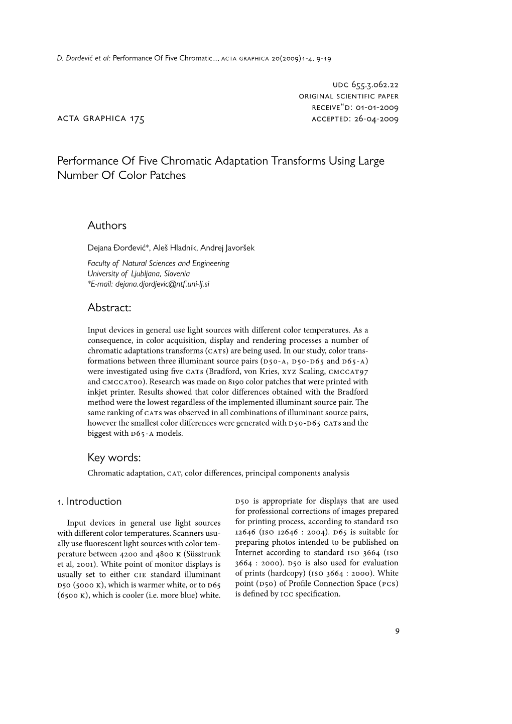 Performance of Five Chromatic Adaptation Transforms Using Large Number of Color Patches