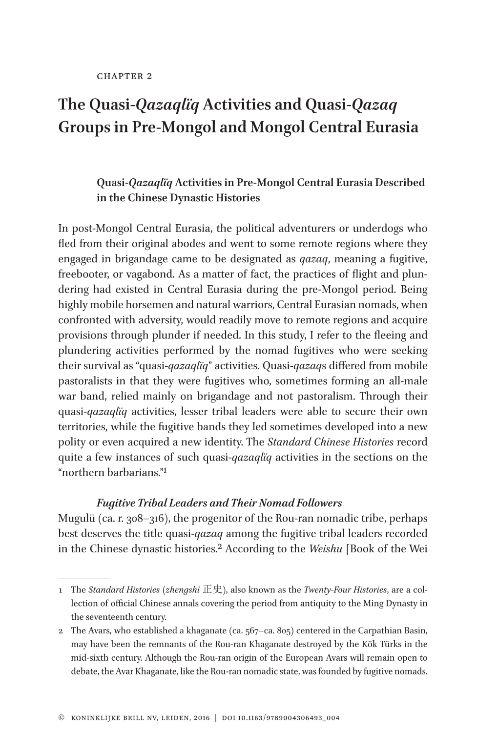 The Quasi-Qazaqlïq Activities and Quasi-Qazaq Groups in Pre-Mongol and Mongol Central Eurasia