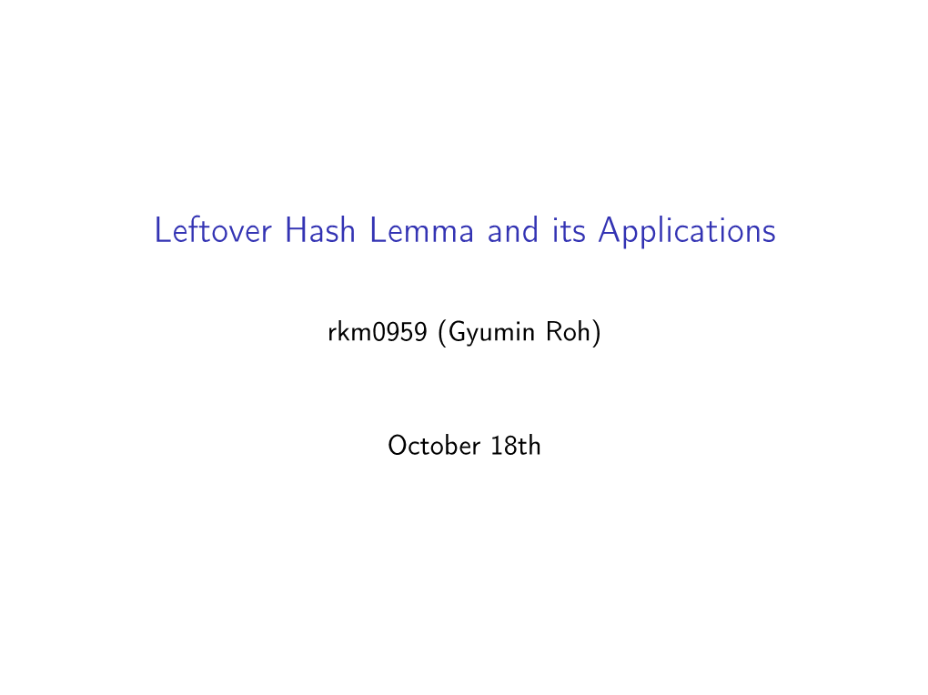 Leftover Hash Lemma and Its Applications