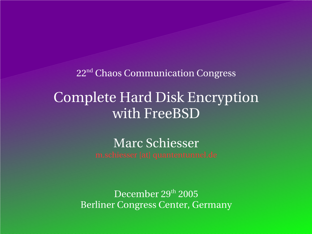 Complete Hard Disk Encryption with Freebsd