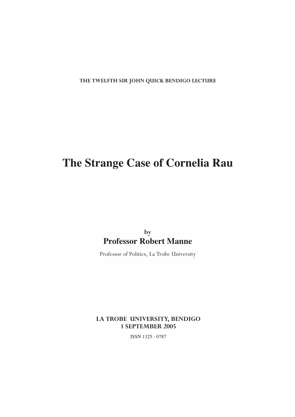 The Strange Case of Cornelia Rau