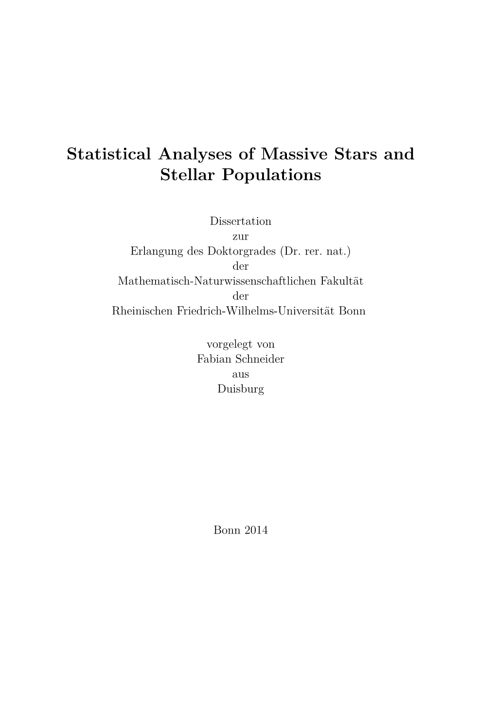 Statistical Analyses of Massive Stars and Stellar Populations