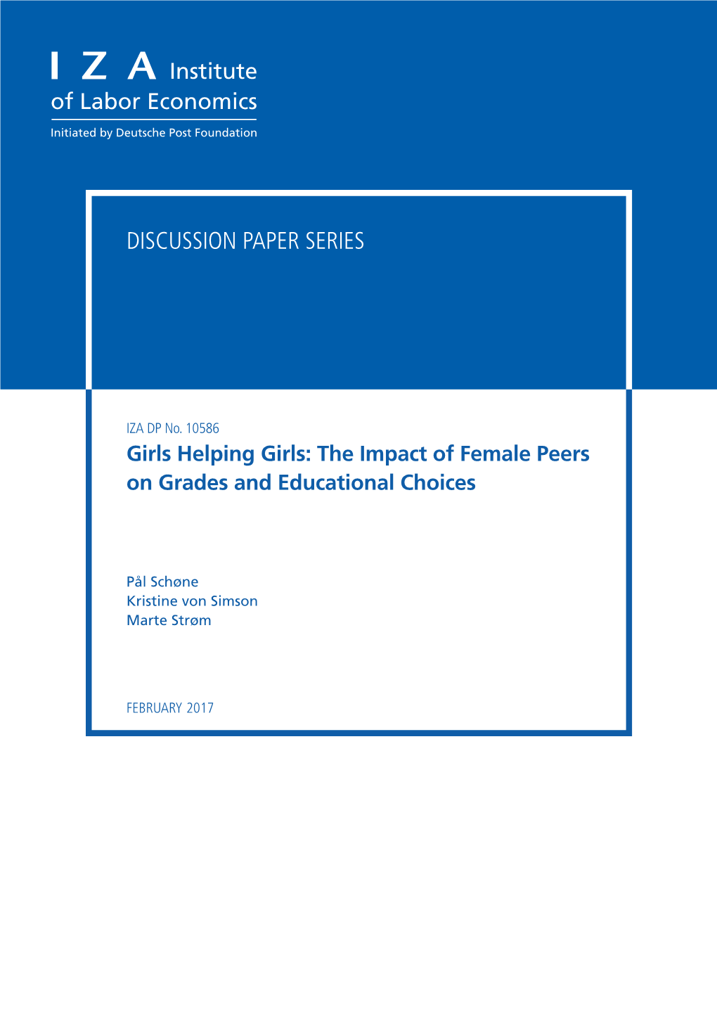 The Impact of Female Peers on Grades and Educational Choices