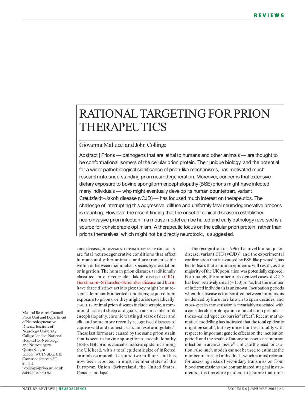 Rational Targeting for Prion Therapeutics