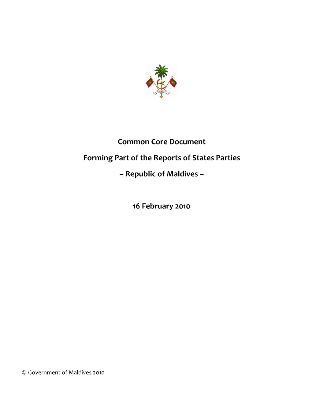 Common Core Document Forming Part of the Reports of States Parties – Republic of Maldives –