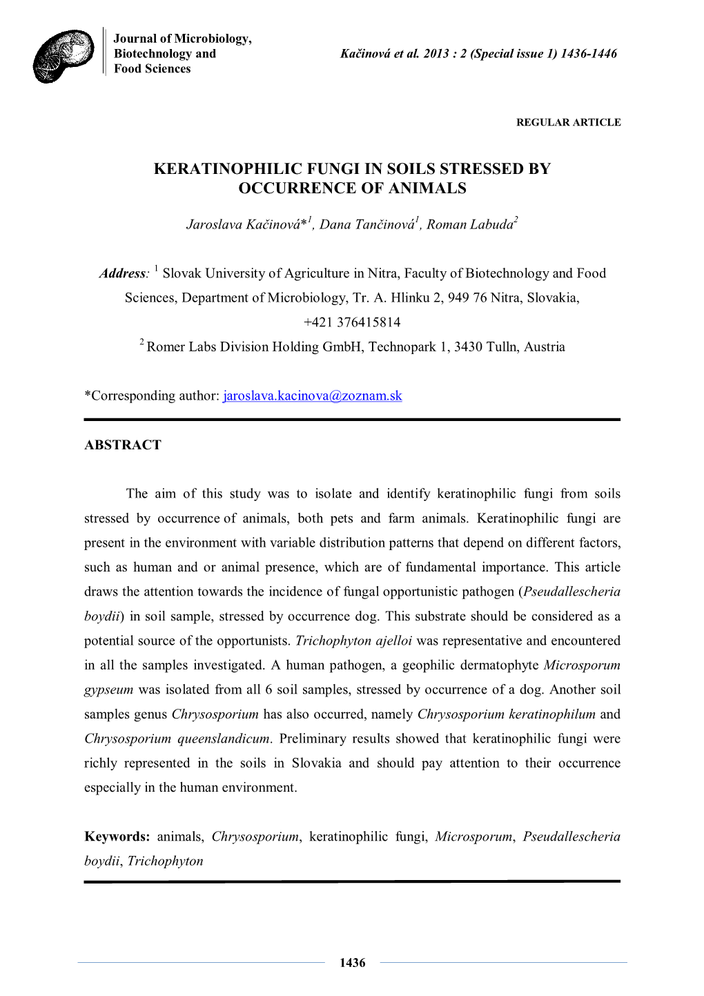 Keratinophilic Fungi in Soils Stressed by Occurrence of Animals