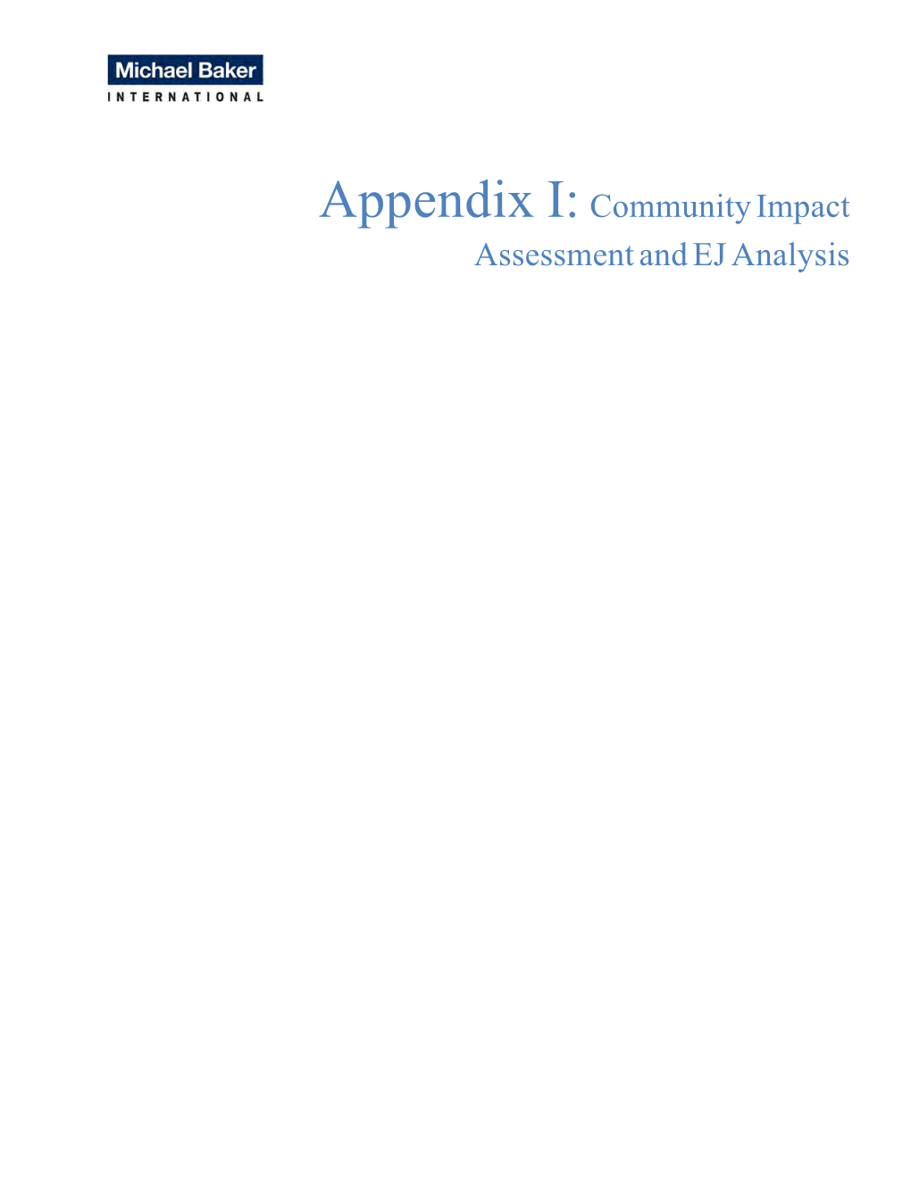 Appendix I: Community Impact Assessment