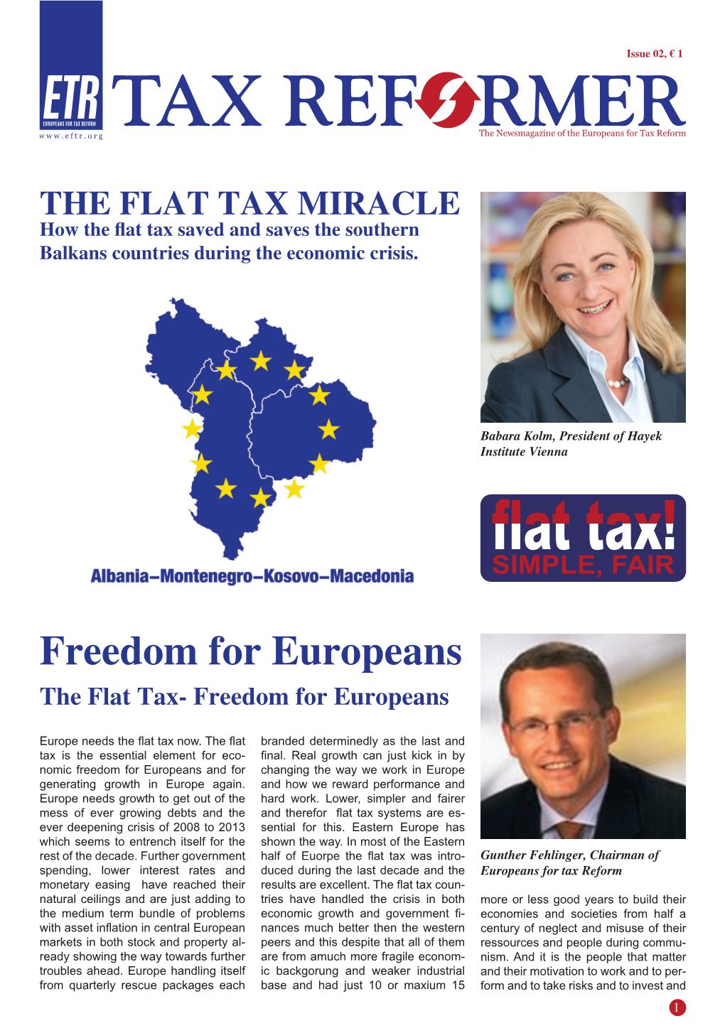 FLAT TAX MIRACLE How the ﬂ at Tax Saved and Saves the Southern Balkans Countries During the Economic Crisis