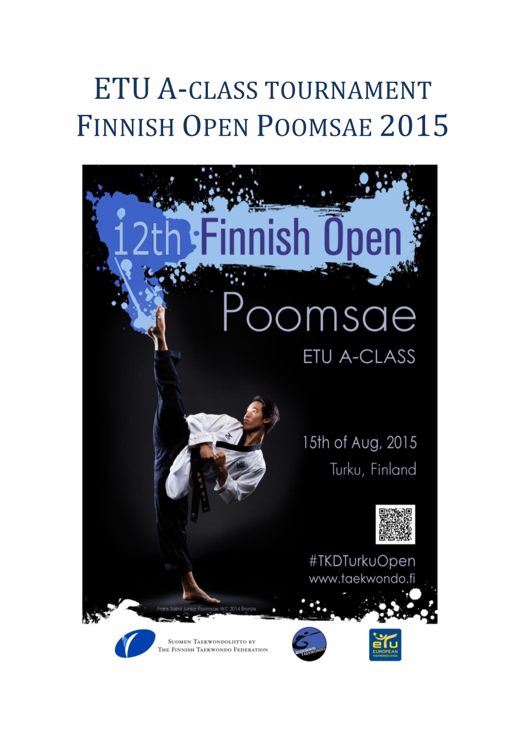 Etua-Class Tournament Finnish Open Poomsae 2015