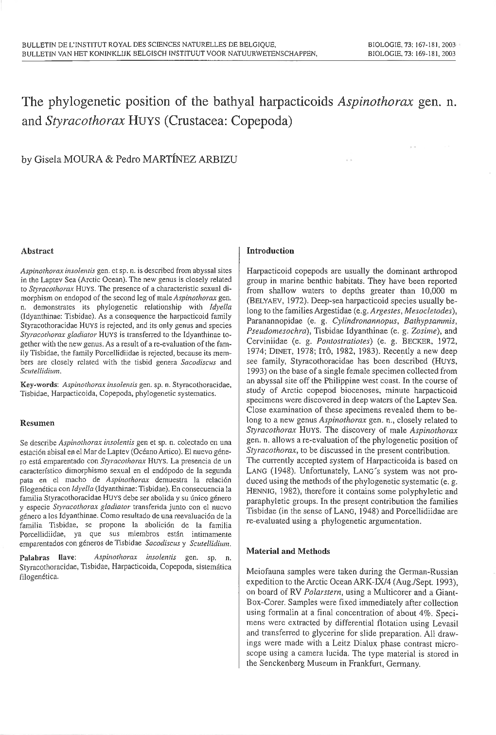 The Phylogenetic Position of the Bathyal Harpacticoids Aspinothorax Gen