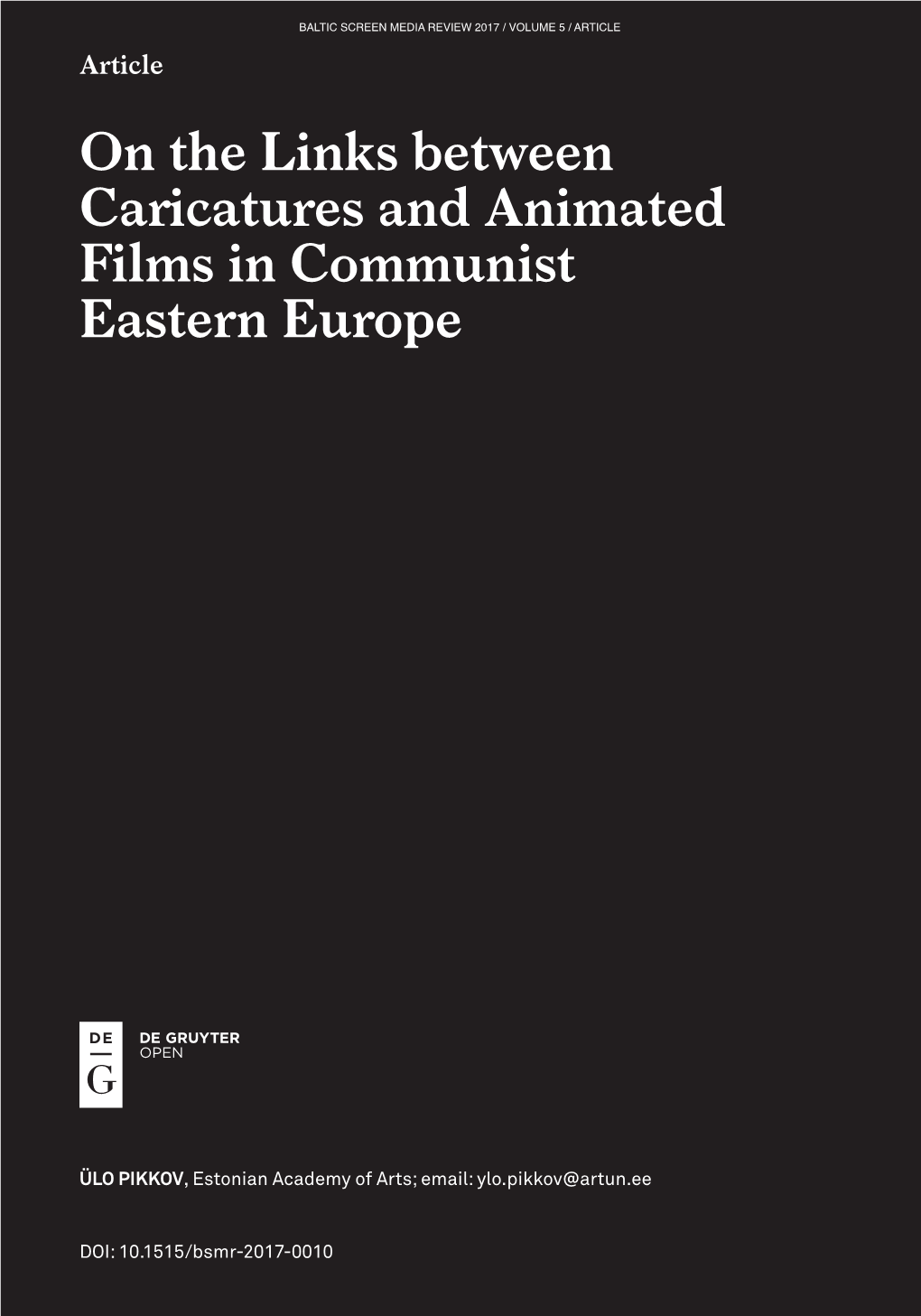On the Links Between Caricatures and Animated Films in Communist Eastern Europe
