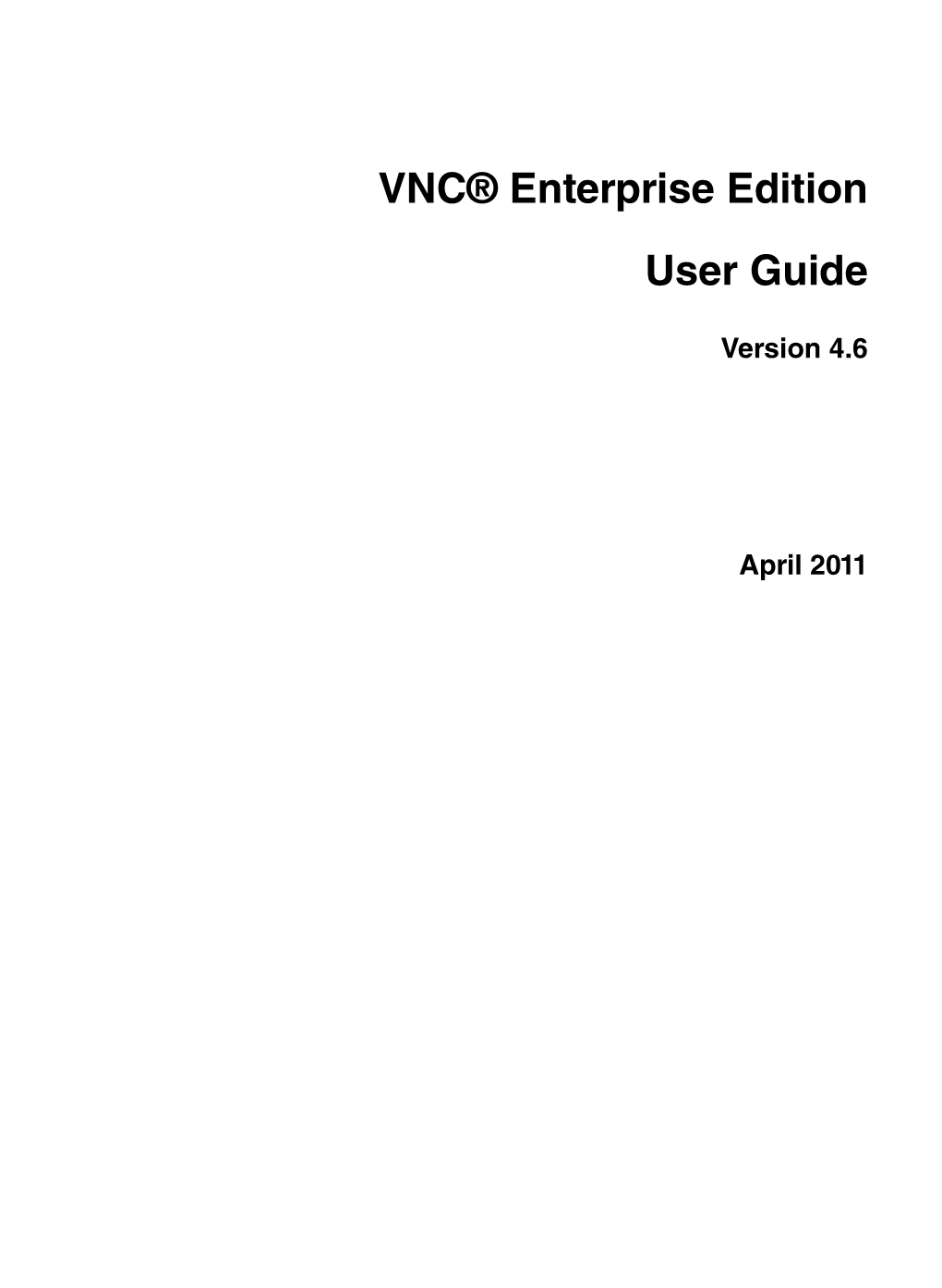 VNC Enterprise Edition 4.6 User Guide 7 About This Guide