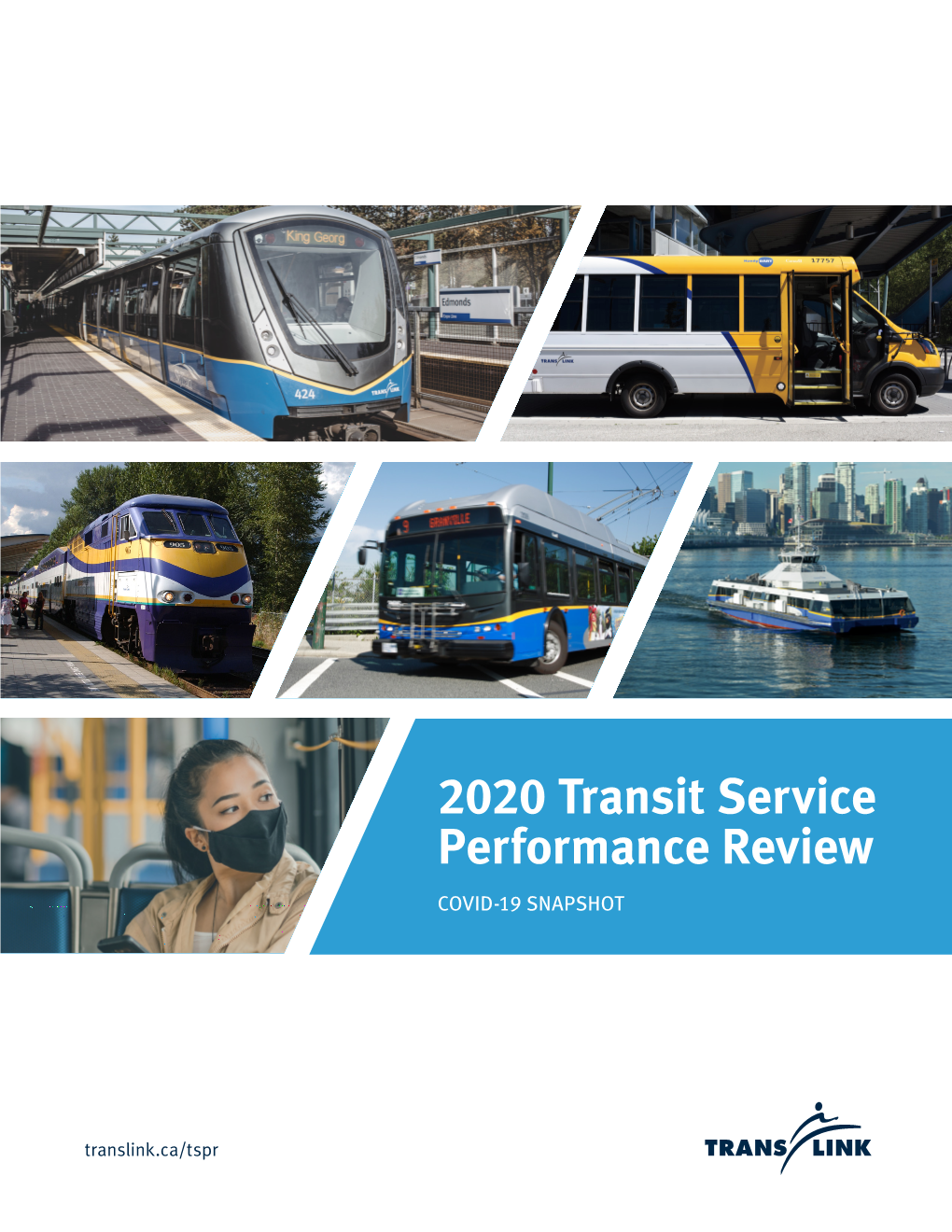 2020 Transit Service Performance Review COVID-19 SNAPSHOT