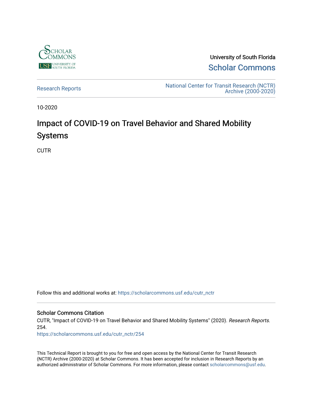 Impact of COVID-19 on Travel Behavior and Shared Mobility Systems