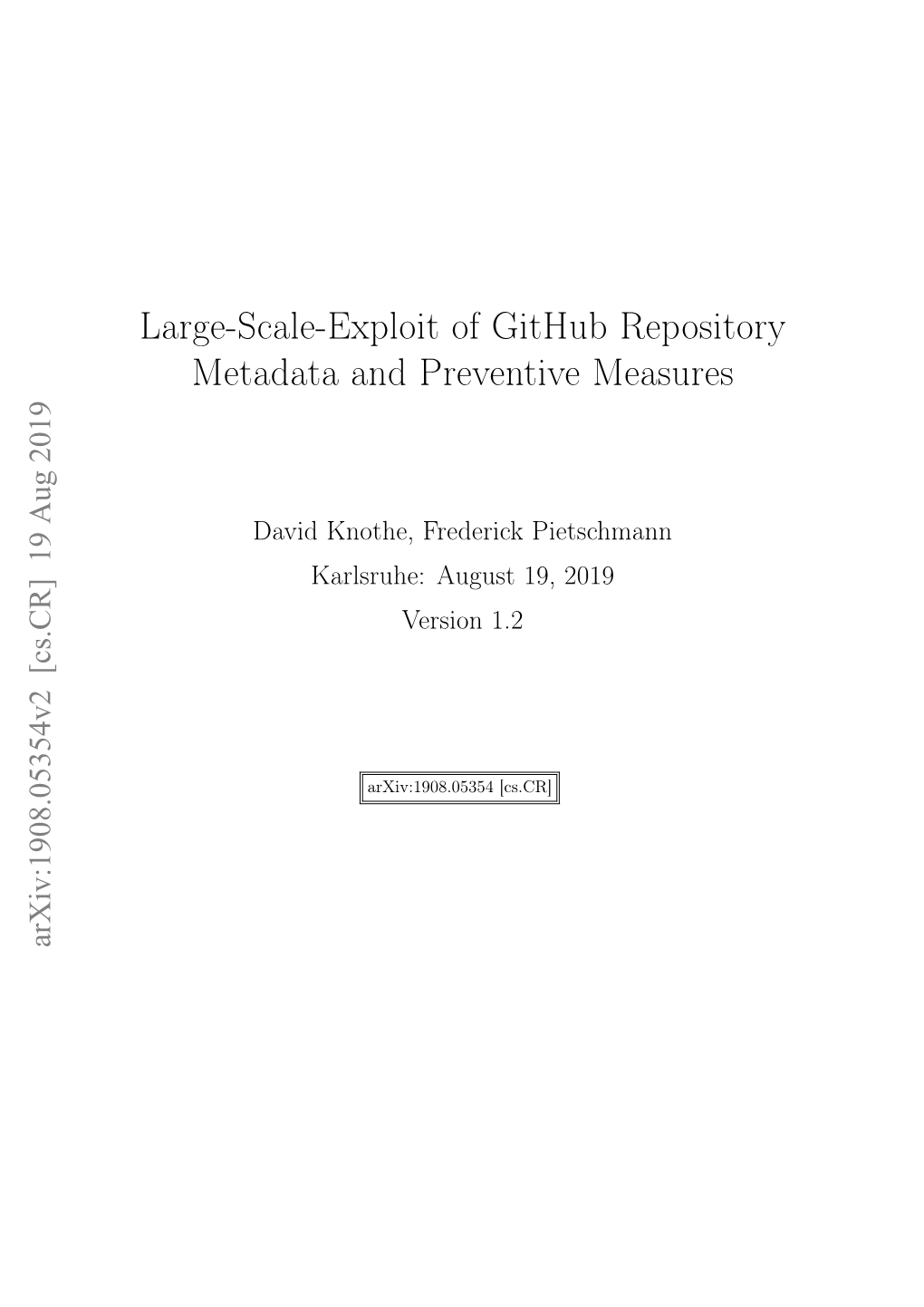 Large-Scale-Exploit of Github Repository Metadata and Preventive Measures